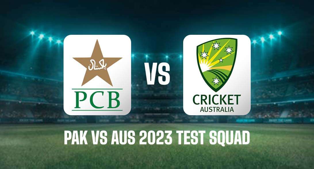Australia Vs Pakistan Test Series Squad