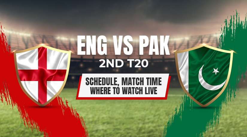 PAK vs ENG 2nd T20 Schedule, Match Timing, Where To Watch Live
