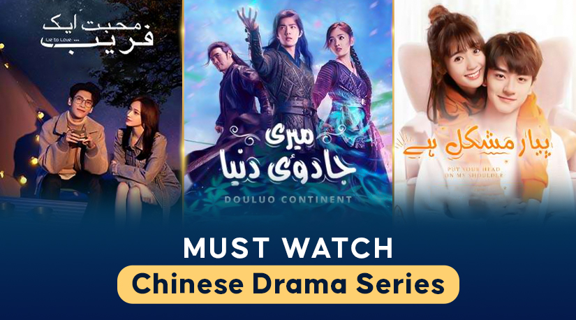 Best Chinese Drama Series to Watch in Urdu-Hindi Dubbed