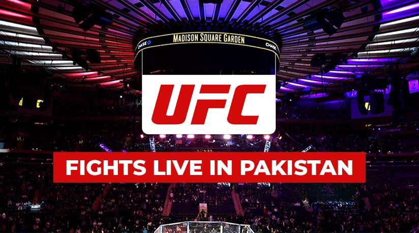 How To Watch UFC Fights Live In Pakistan