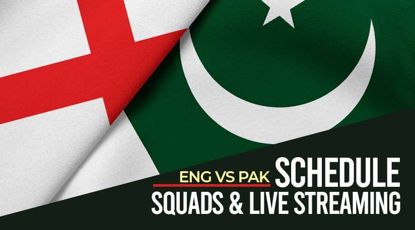 PAK vs ENG Series 2024 Fixtures, Squads, & Streaming Details