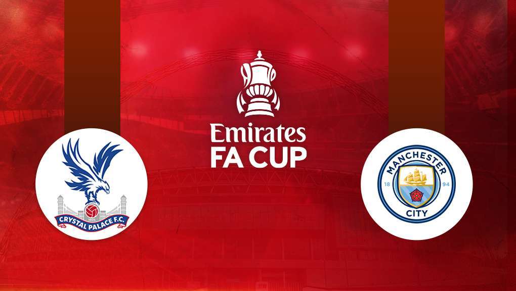 How to Watch Crystal Palace vs Man City Live in Pakistan - FA Cup Final