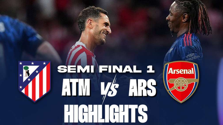 Atletico Madrid vs Arsenal UEFA Champions League Semi-Final: Highlights, Key Moments & Match Summary