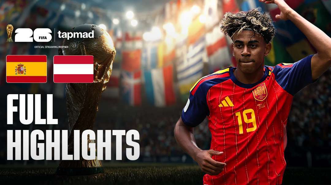 Spain vs Austria FIFA World Cup 2026 Highlights: Key Moments & Match Summary