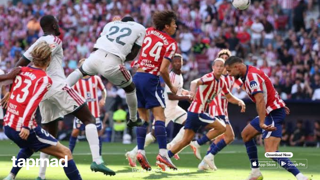 Atletico Madrid Defeats Real Madrid 2-1 After Huijsen Red